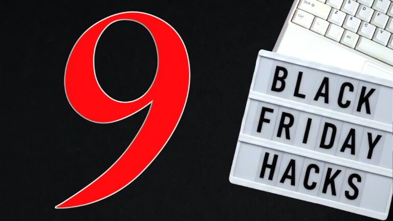 Black Friday hacks