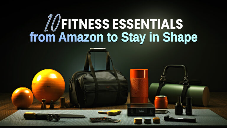 Fitness Essentials from Amazon